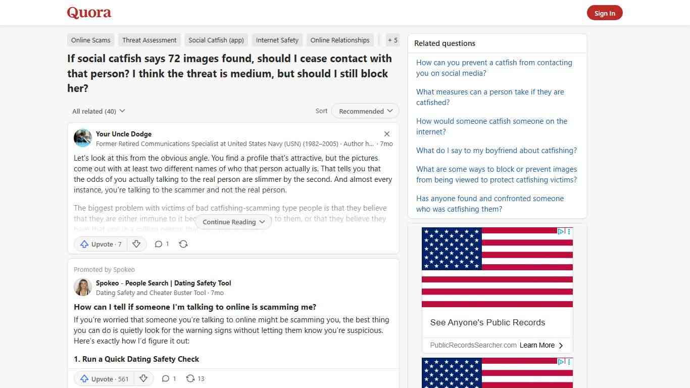 If social catfish says 72 images found, should I cease contact with that person? I think the threat is medium, but should I still block her? - Quora